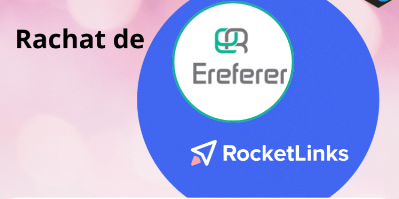 Rachat de ereferer par Rocketlinks